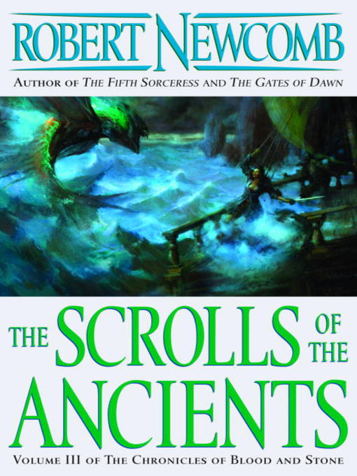 Title details for The Scrolls of the Ancients by Robert Newcomb - Available